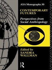 Contemporary Futures: Perspectives from Social Anthropology book cover