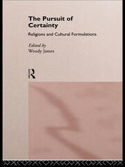 The Pursuit of Certainty: Religious and Cultural Formulations book cover