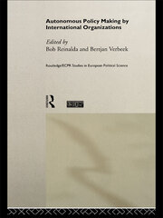 Autonomous Policy Making By International Organisations book cover