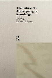 The Future of Anthropological Knowledge book cover