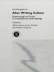 After Writing Culture: Epistemology and Praxis in Contemporary Anthropology book cover
