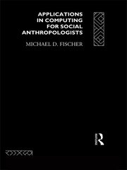 Applications in Computing for Social Anthropologists book cover