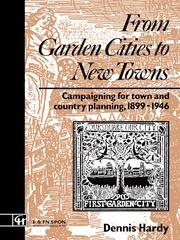 From Garden Cities to New Towns: Campaigning for Town and Country Planning 1899-1946 book cover