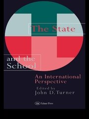 The State And The School: An International Perspective book cover