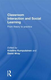 Classroom Interactions and Social Learning: From Theory to Practice book cover