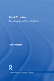 Kant Trouble: Obscurities of the Enlightened book cover