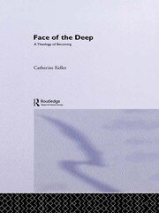 The Face of the Deep: A Theology of Becoming book cover