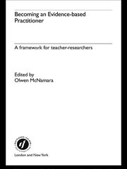 Becoming an Evidence-based Practitioner: A Framework for Teacher-researchers book cover