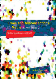 Errors and Misconceptions in Maths at Key Stage 2: Working Towards Success in SATS book cover
