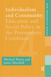 Individualism And Community: Education And Social Policy In The Postmodern Condition book cover
