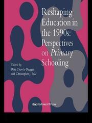 Reshaping Education In The 1990s: Perspectives On Primary Schooling book cover