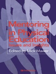 Mentoring in Physical Education: Issues and Insights book cover
