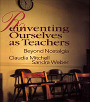 Reinventing Ourselves as Teachers: Beyond Nostalgia book cover