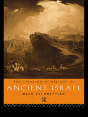 The Creation of History in Ancient Israel book cover