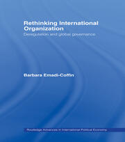 Rethinking International Organisation: Deregulation and Global Governance book cover