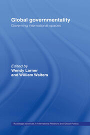 Global Governmentality: Governing International Spaces book cover