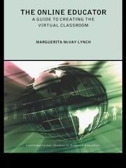 The Online Educator: A Guide to Creating the Virtual Classroom book cover