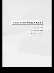 Representing Rape: Language and sexual consent book cover