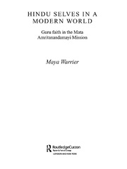 Hindu Selves in a Modern World: Guru Faith in the Mata Amritanandamayi Mission book cover