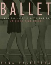 Ballet: From the First Plie to Mastery, An Eight-Year Course book cover