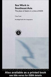 Sex Work in Southeast Asia: The Place of Desire in a Time of AIDS book cover