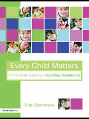 Every Child Matters: A Practical Guide for Teaching Assistants book cover