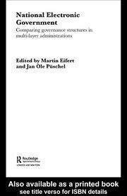 National Electronic Government: Comparing Governance Structures in Multi-Layer Administrations book cover