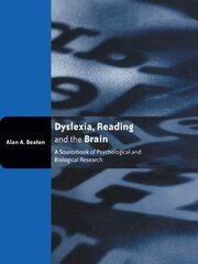 Dyslexia, Reading and the Brain: A Sourcebook of Psychological and Biological Research book cover