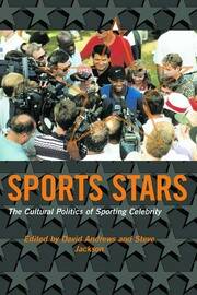 Sport Stars: The Cultural Politics of Sporting Celebrity book cover