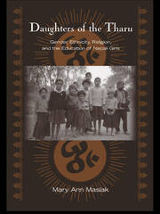 Daughters of the Tharu: Gender, Ethnicity, Religion, and the Education of Nepali Girls book cover