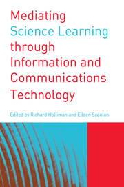 Mediating Science Learning through Information and Communications Technology book cover