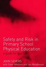 Safety and Risk in Primary School Physical Education book cover