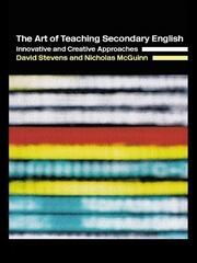 The Art of Teaching Secondary English: Innovative and Creative Approaches book cover