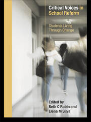 Critical Voices in School Reform: Students Living through Change book cover