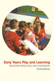 Early Years Play and Learning: Developing Social Skills and Cooperation book cover
