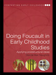 Doing Foucault in Early Childhood Studies: Applying Post-Structural Ideas book cover