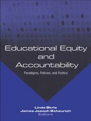 Educational Equity and Accountability: Paradigms, Policies, and Politics book cover