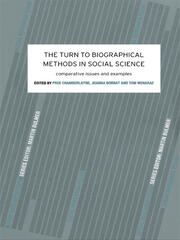 The Turn to Biographical Methods in Social Science: Comparative Issues and Examples book cover