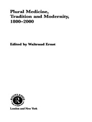Plural Medicine, Tradition and Modernity, 1800-2000 book cover