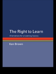 The Right to Learn: Alternatives for a Learning Society book cover