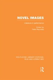Novel Images: Literature in Performance book cover