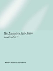 New Transnational Social Spaces: International Migration and Transnational Companies in the Early Twenty-First Century book cover