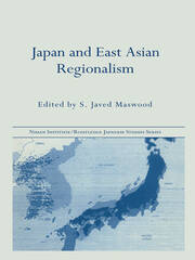 Japan and East Asian Regionalism book cover
