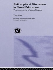Philosophical Discussion in Moral Education: The Community of Ethical Inquiry book cover