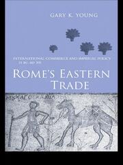 Rome's Eastern Trade: International Commerce and Imperial Policy 31 BC - AD 305 book cover