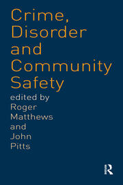 Crime, Disorder and Community Safety book cover