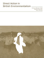 Direct Action in British Environmentalism book cover