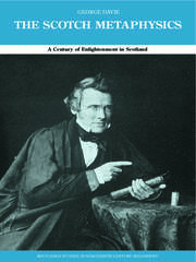 The Scotch Metaphysics: A Century of Enlightenment in Scotland book cover