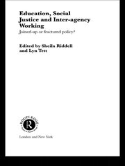 Education, Social Justice and Inter-Agency Working: Joined Up or Fractured Policy? book cover