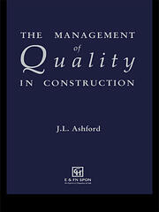 The Management of Quality in Construction book cover
